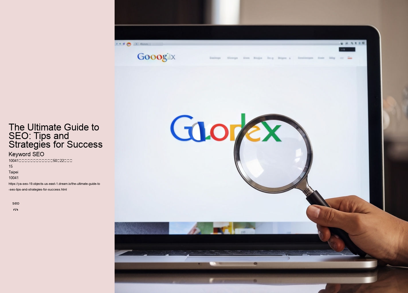 The Ultimate Guide to SEO: Tips and Strategies for Success